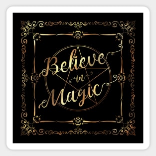 Believe in Magic Magnet